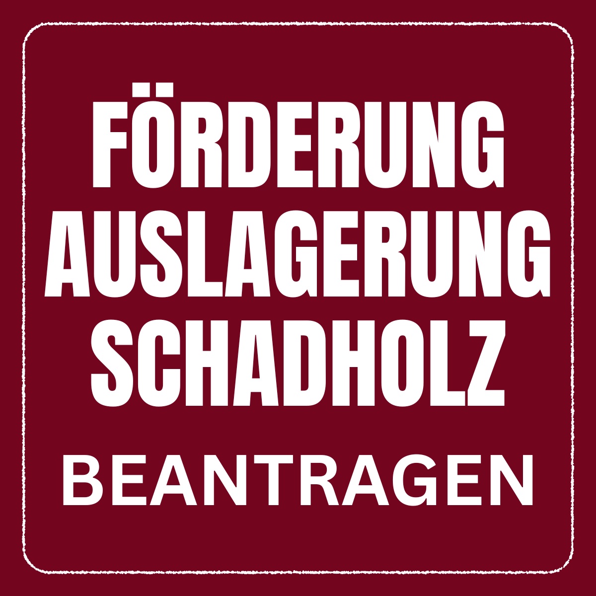 FoerderungAuslagerungSchadholz